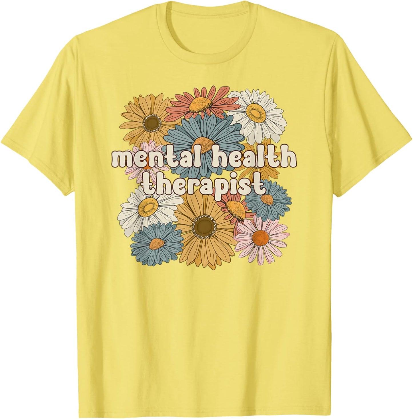 Groovy Mental Health Therapist Mental Health Therapy T-Shirt