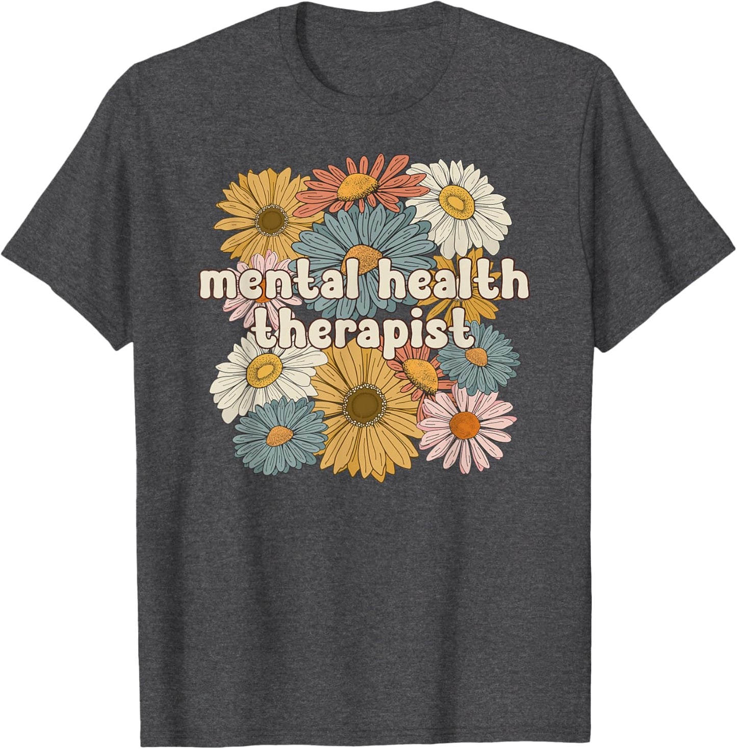 Groovy Mental Health Therapist Mental Health Therapy T-Shirt
