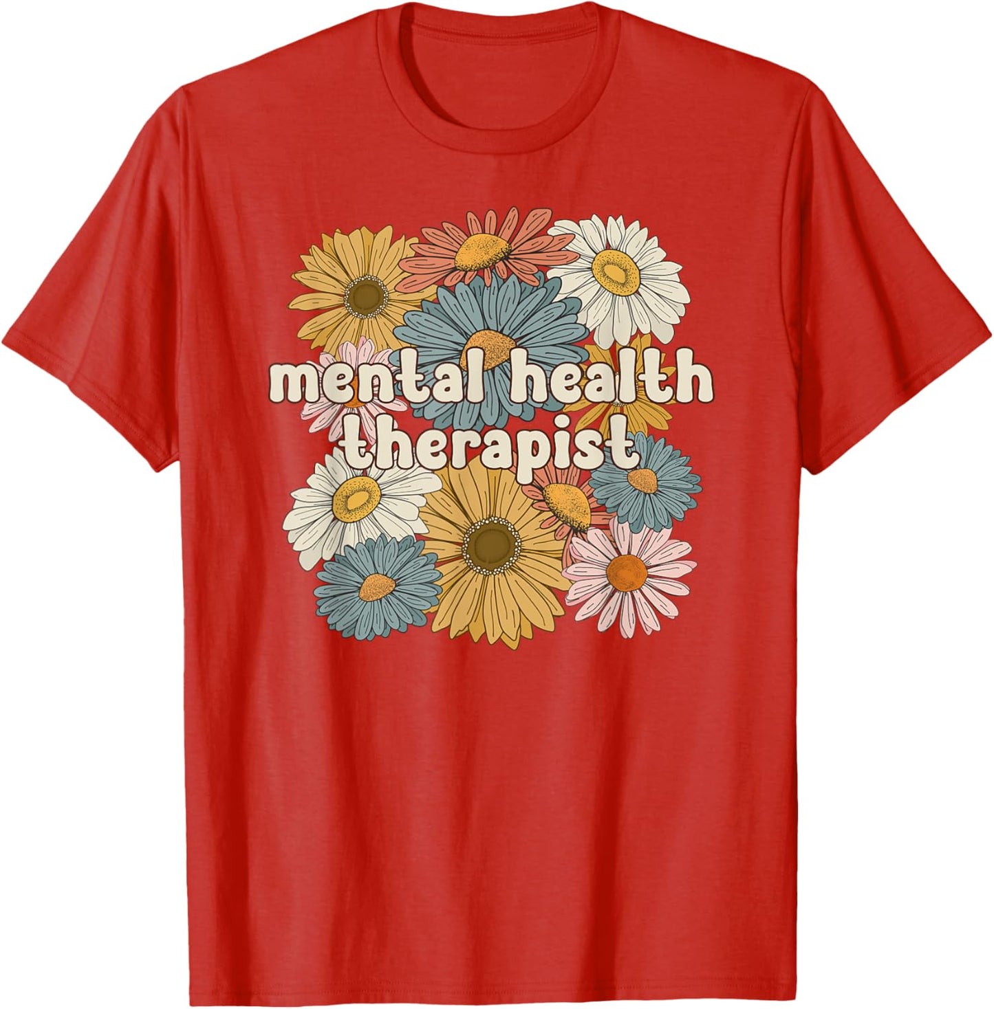 Groovy Mental Health Therapist Mental Health Therapy T-Shirt