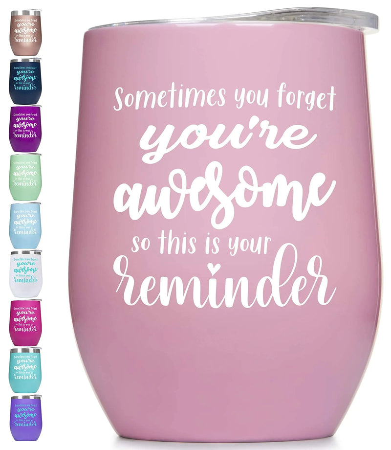 You’re Awesome Wine Tumbler with Sayings For Women Pink Tumbler with Message