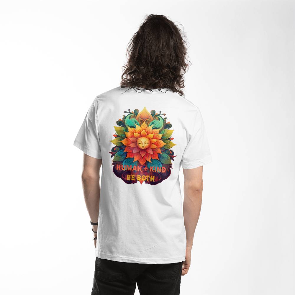 Human + Kind - Be Both T-Shirt for Sharing a Positive Message with a Ray of Sun!